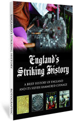 England's Striking History - Hammered silver coins